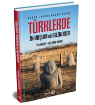 Türklerde İnanışlar ve Gelenekler (Ciltli)