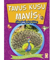 Tavus Kuşu Maviş Allah'In Cemil İsmini Öğreniyor - Nur Kutlu - Timaş Yayınları