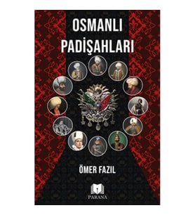 Osmanlı Padişahları