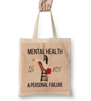 MENTAL HEALTH IS NOT A PERsonal Failure Depression Bez Çanta Uzun Saplı