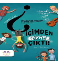 İçimden Cevher Çıktı!