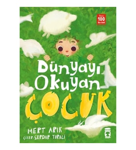 Dünyayı Okuyan Çocuk