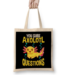 Cute You Sure Axolotl Questions Walking Fish Pun Bez Çanta Uzun Saplı