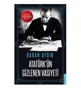 Atatürk'ün Gizlenen Vasiyeti