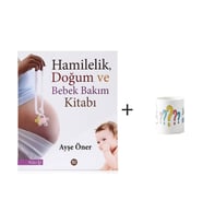 Hamilelik Doğum ve Bebek Bakım Kitabı Ayşe Öner