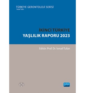 İkinci Türkiye Yaşlılık Raporu 2023
