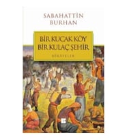 Bir Kucak Köy Bir Kulaç Şehir