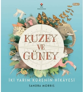 Kuzey ve Güney - İki Yarım Kürenin Hikâyesi