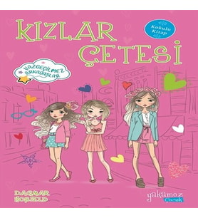 Kızlar Çetesi 4 - Vazgeçilmez Arkadaşlar