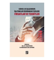 Covid-19 Salgınının İşletmeler Üzerindeki Etkileri Fırsatlar ve Tehditler