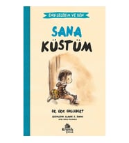 Sana Küstüm - Endişelerim ve Ben