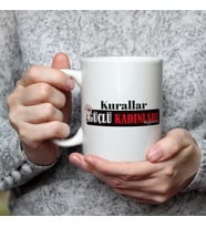 Kurallar Güçlü Kadınları Bağlamaz Baskılı Kadınlar Günü Beyaz Kupa