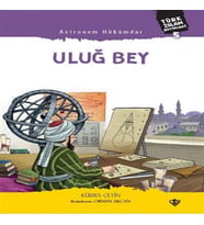 Astronom Hükümdar Uluğ Bey