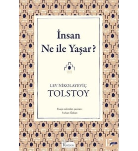 İnsan Ne ile Yaşar?
