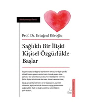 Sağlıklı Bir İlişki Kişisel Özgürlükle Başlar