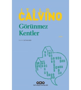 Görünmez Kentler - Modern Klasikler