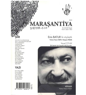 Maraşantiya Dergi 15. Sayı Ocak-Şubat-Mart 2025 (STD)