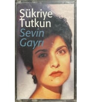 (Plak Değildir KASET tir) Şükrüye Tutkun Sevin Gayrı Kaset