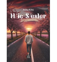 H/iç S/esler / Arzu Kılıç