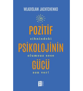 Pozitif Psikolojinin Gücü