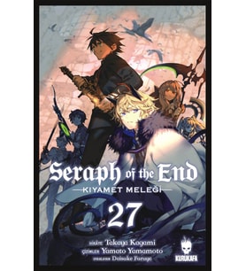 Seraph of – Kıyamet Meleği 27