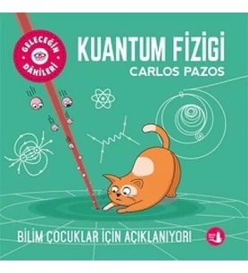 Geleceğin Dahileri Kuantum Fiziği
