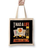 Cute & Funny I Had a Life Before Accounting CPA Bez Çanta Uzun Saplı