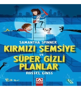 Samantha Spınner-Kırmızı Şemsiye Ve Süper Gizli Planlar