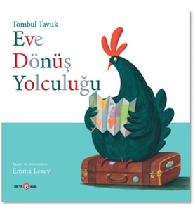 Tombul Tavuk - Eve Dönüş Yolculuğu