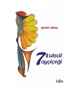 7 Kutsal Ayçiçeği
