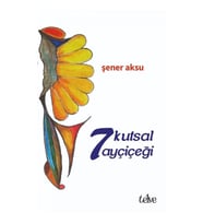 7 Kutsal Ayçiçeği