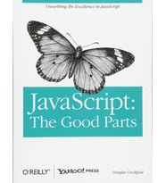JavaScript : The Good Parts   -    (Douglas Crockford)