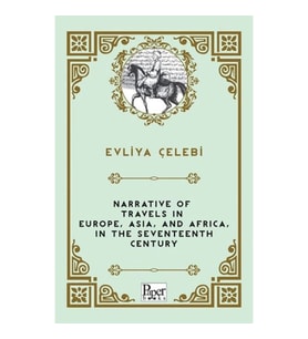 Narrative of Travels in Europe, Asia, and Africa, in the Seventeenth Century