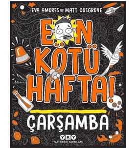 Kötü Hafta! Çarşamba