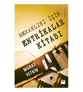 MERAKLISI İÇİN ENTRİKALAR KİTABI