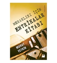 MERAKLISI İÇİN ENTRİKALAR KİTABI
