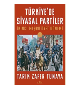 Türkiye’de Siyasal Partiler Cilt 1