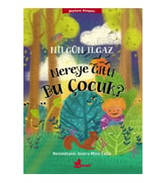 Nereye Gitti Bu Çocuk?