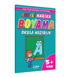 Renkli Harika Boyama Okula Hazırlık (5+Yaş)
