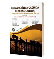 Çoklu Krizler Çağında Dezavantajlılık: Kesişimsel Riskler ve Uygulamalar Üzerine