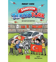 Şampiyon TeknoTürk Bir Hayalin Hikâyesi