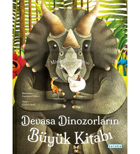 Devasa Dinozorların Büyük Kitabı & Minik Dinozorların Küçük Kitabı