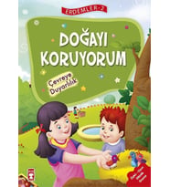 Erdemler 2 - Doğayı Koruyorum Çevreye Duyarlılık