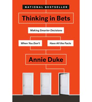 Thinking In Bets: Making Smarter Decisions When You Don'T Have All The Facts (Krem)