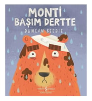 MONTİ BAŞIM DERTTE