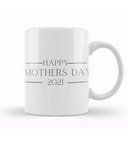 HAppy Mothers Day 2021 Kupa Bardak Porselen