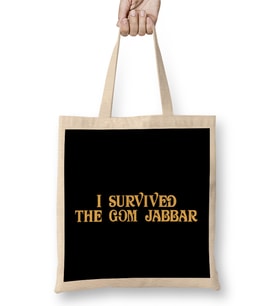 Dune I Survived The Gom Jabbar Bez Çanta Uzun Saplı