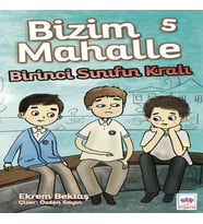Bizim Mahalle 5 - Birinci Sınıfın Kralı