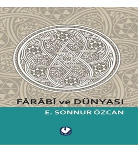 Farabi ve Dünyası