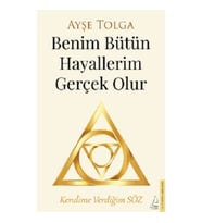 Benim Bütün Hayallerim Gerçek Olur